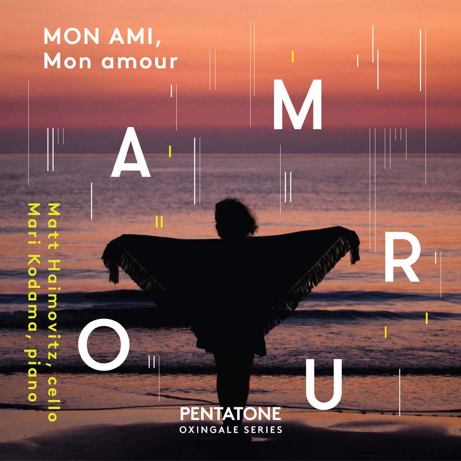 Review of Matt Haimovitz: Mon ami, mon amour