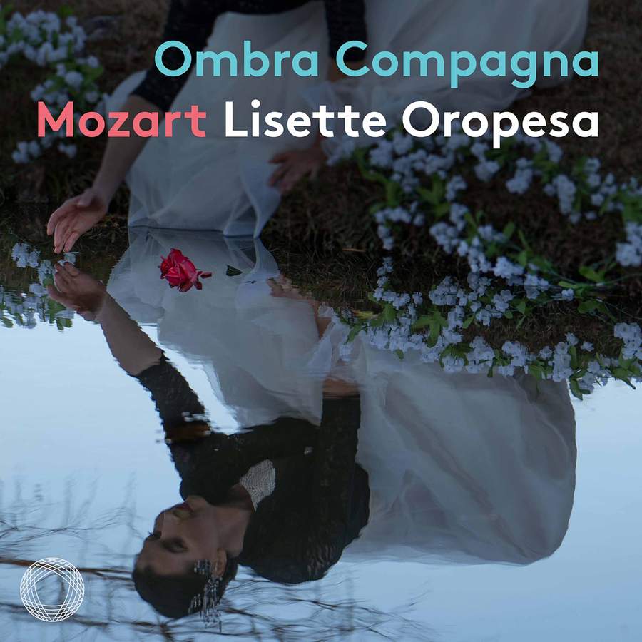 Review of Lisette Oropesa: Ombra Compagna - Mozart Concert Arias