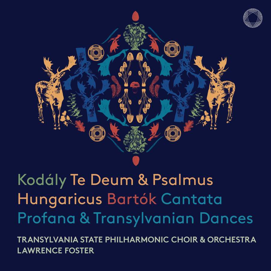 PTC5187 071. BARTÓK Cantata Profana & Transylvanian Dances KODÁLY Te Deum & Psalmus Hungaricus