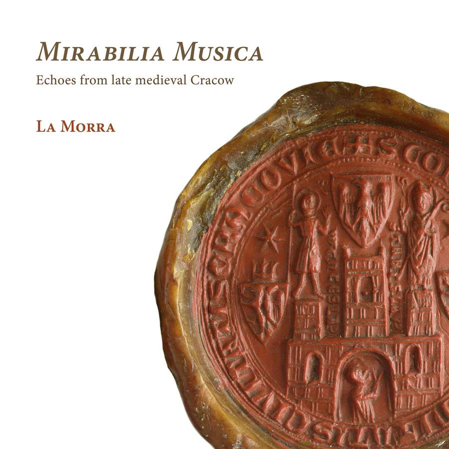 Review of Mirabilia Musica: Echoes From Late Medieval Cracow