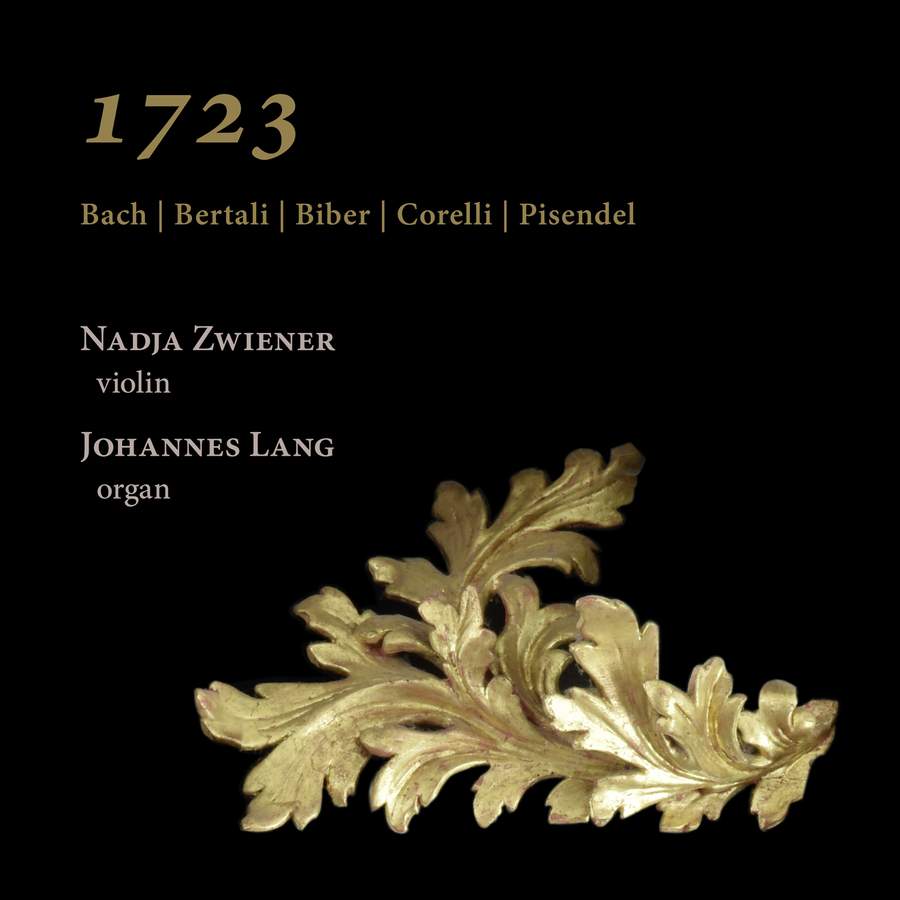 Review of 1723: Bach, Bertali, Biber, Corelli & Pisendel