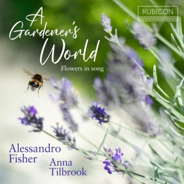 Review of A Gardener’s World : Flowers in Song