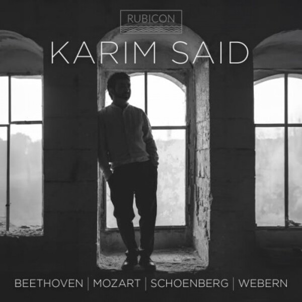 Review of Karim Said plays Beethoven, Mozart, Schoenberg, Webern