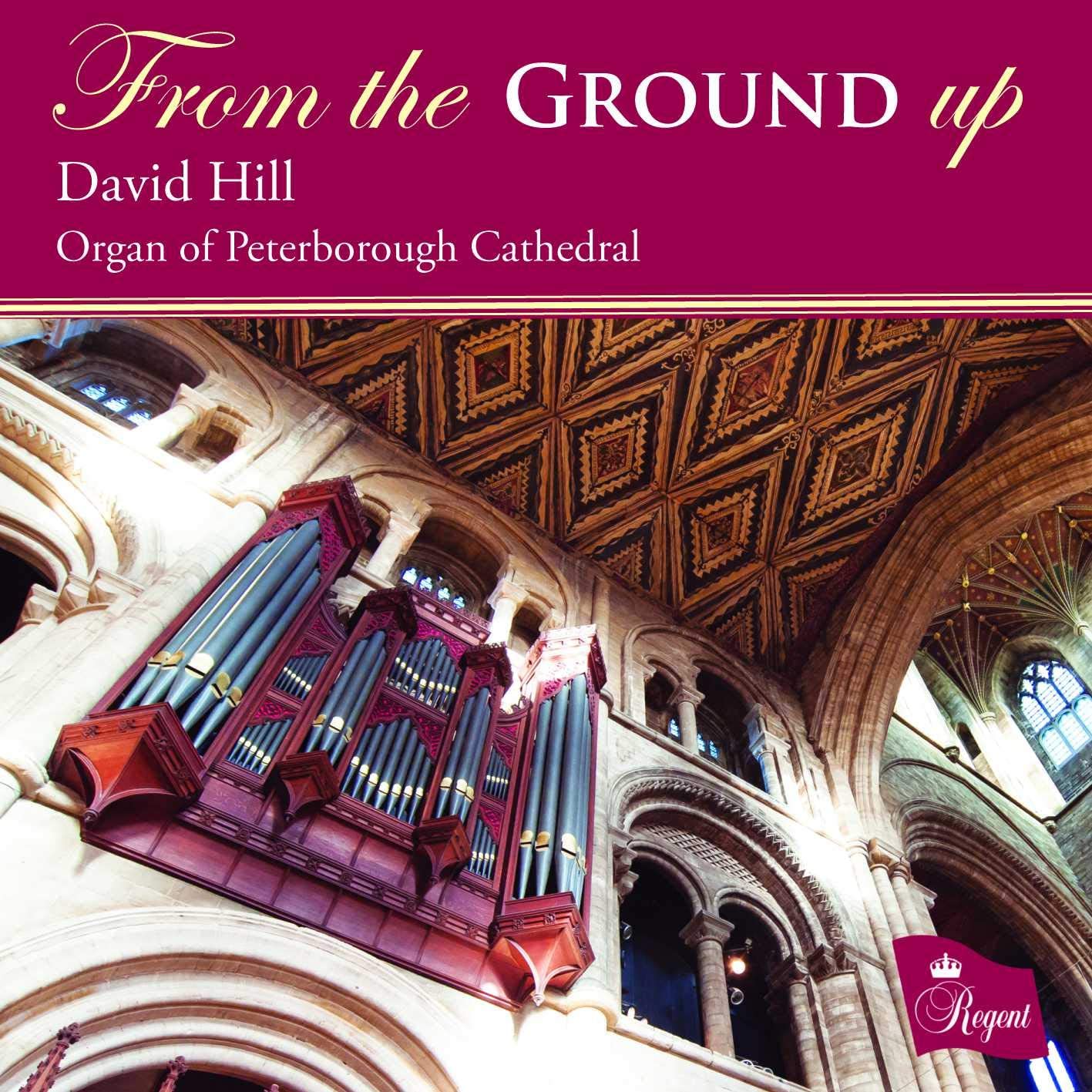 REGCD539. David Hill: From the Ground Up