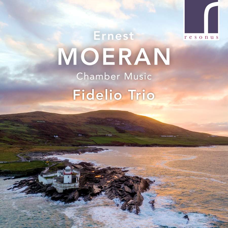 RES10296. MOERAN Chamber Music (Fidelio Trio)