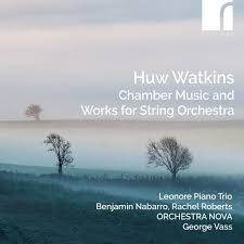 Review of WATKINS Chamber Music and Works for String Orchestra