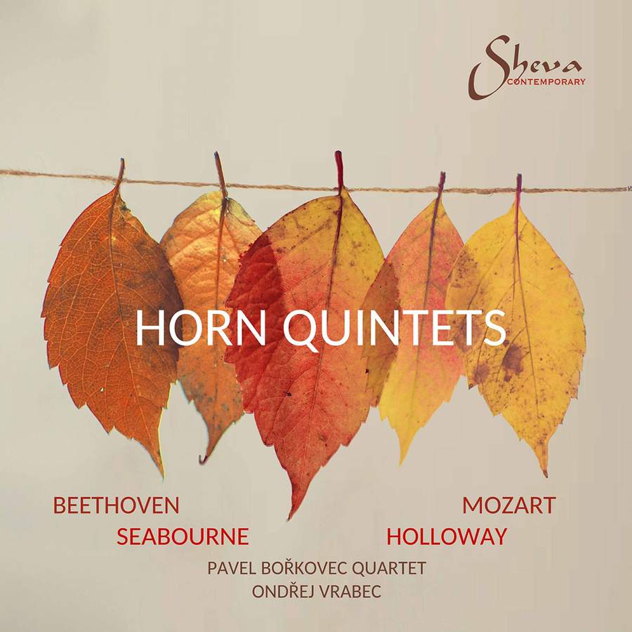 SH281. Beethoven, Mozart, Seabourne & Holloway: Horn Quintets
