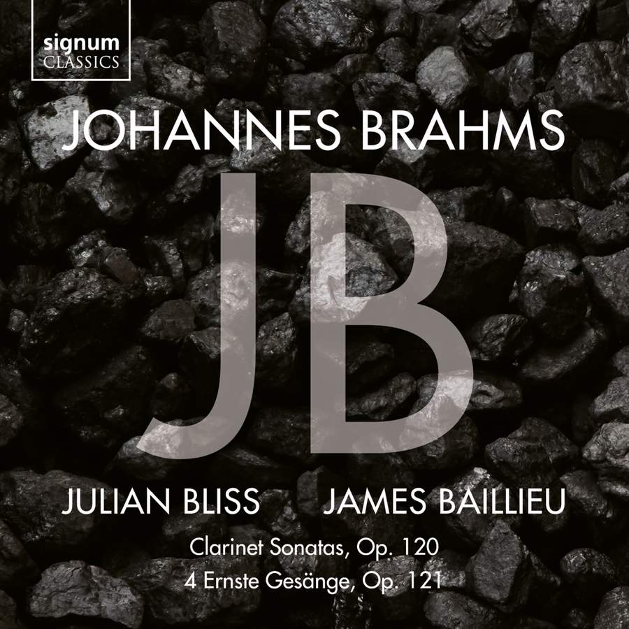 Review of BRAHMS Clarinet Sonatas. Vier ernste Gesänge (Julian Bliss)