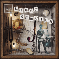 Review of Matthew Barley: Light Stories