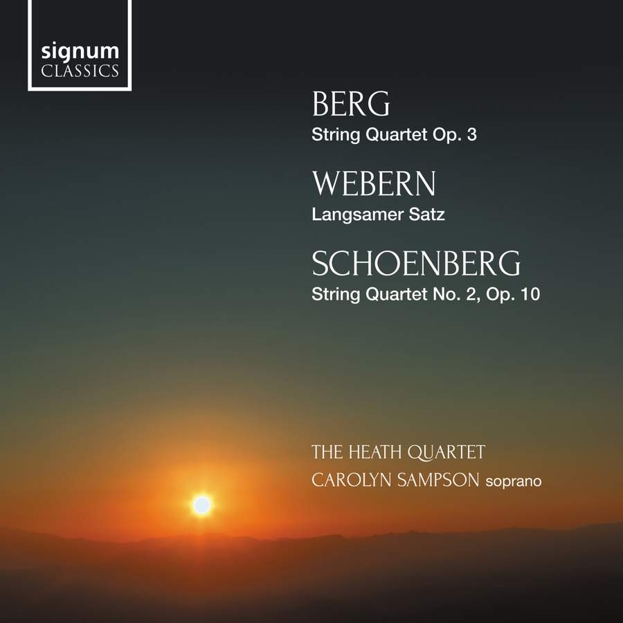 Review of BERG; SCHOENBERG; WEBERN String Quartets