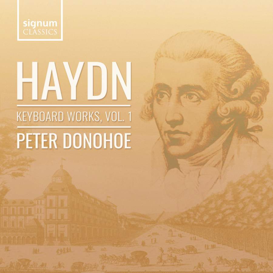 Review of HAYDN Keyboard Works, Vol 1 (Peter Donohoe)