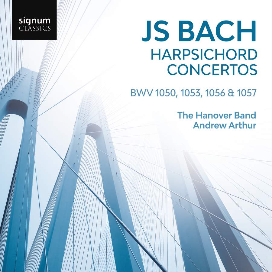 Review of JS BACH Keyboard Concertos BWV 1053, 1056, 1067 (Andrew Arthur)