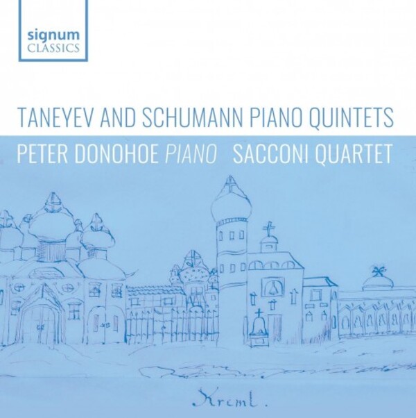 Review of SCHUMANN; TANEYEV Piano Quintets