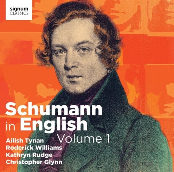 SIGCD782. Schumann in English Vol 1