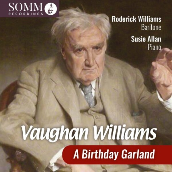 SOMMCD0683. Vaughan Williams: A Birthday Garland (Roderick Williams)