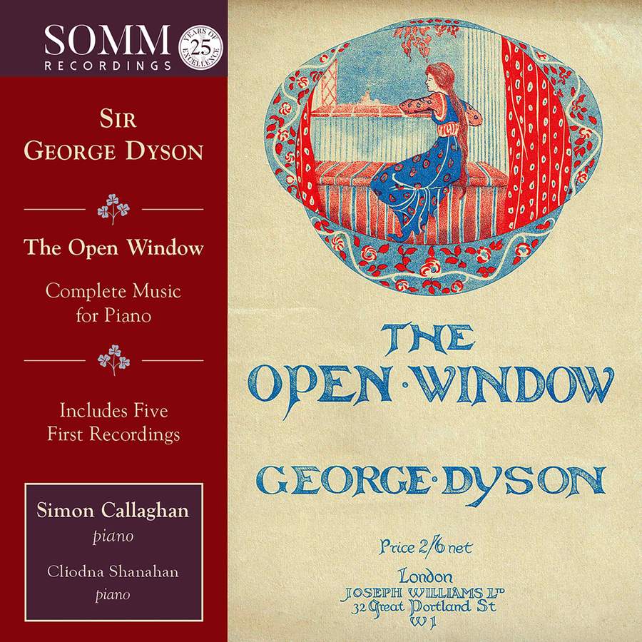 SOMMCD0622-2. DYSON "The Open Window" Complete music for piano (Simon Callaghan)