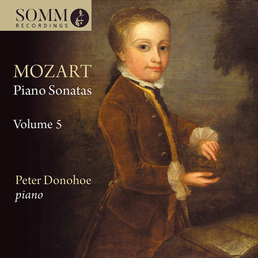 Review of MOZART Piano Sonatas, Vol 5 (Peter Donohoe)