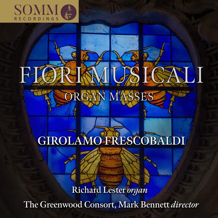 SOMMCD0661. FRESCOBALDI Fiori Musicali (Richard Lester)