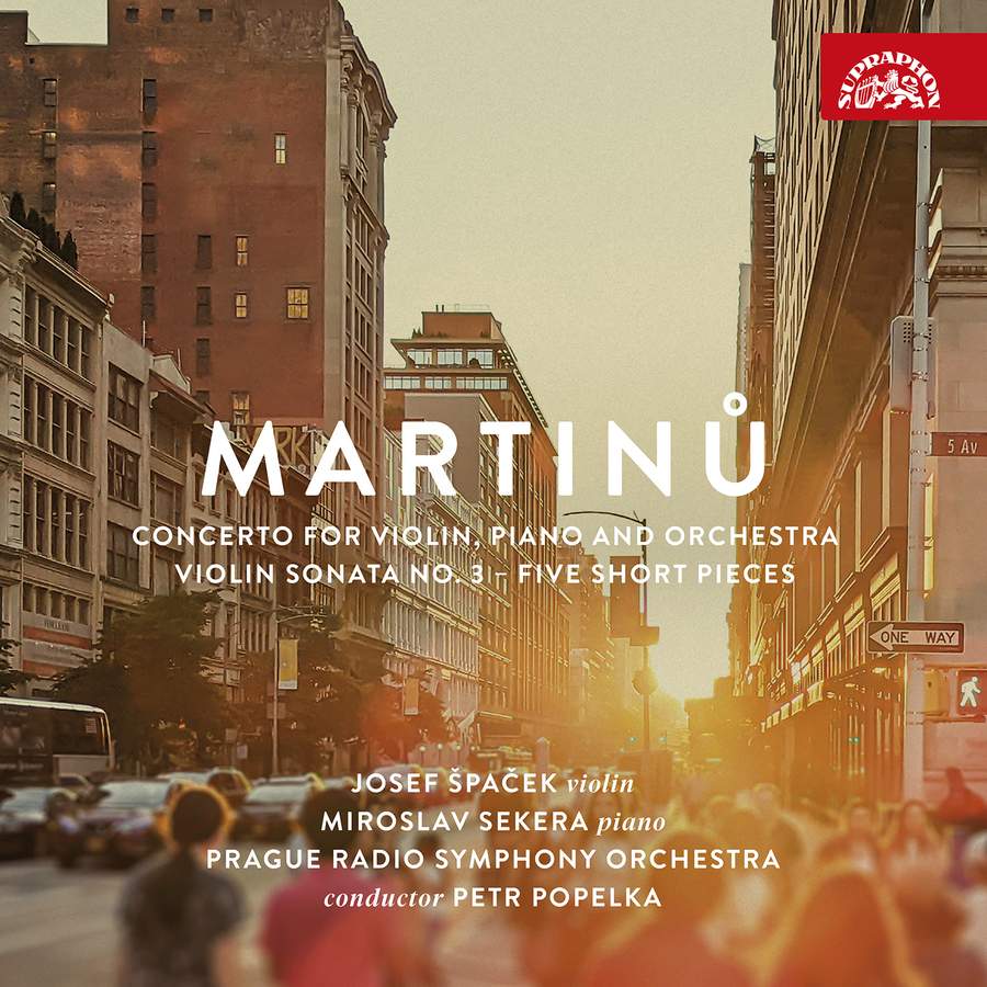 Review of MARTINŮ Concerto for Violin, Piano and Orchestra (Josef Špaček, Miroslav Sekera)