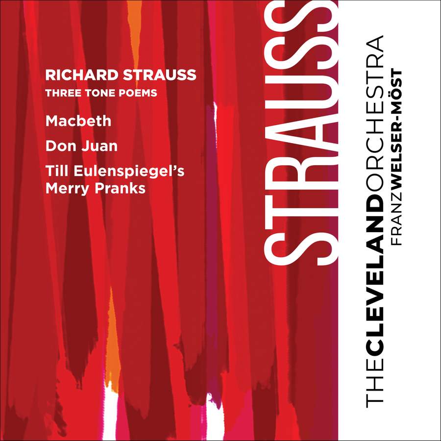 Review of STRAUSS Three Tone Poems (Welser-Möst)