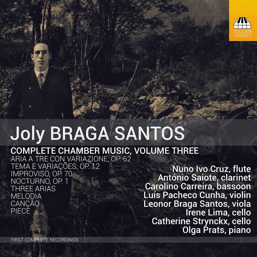 TOCC0588. BRAGA SANTOS Chamber Music Vol 3