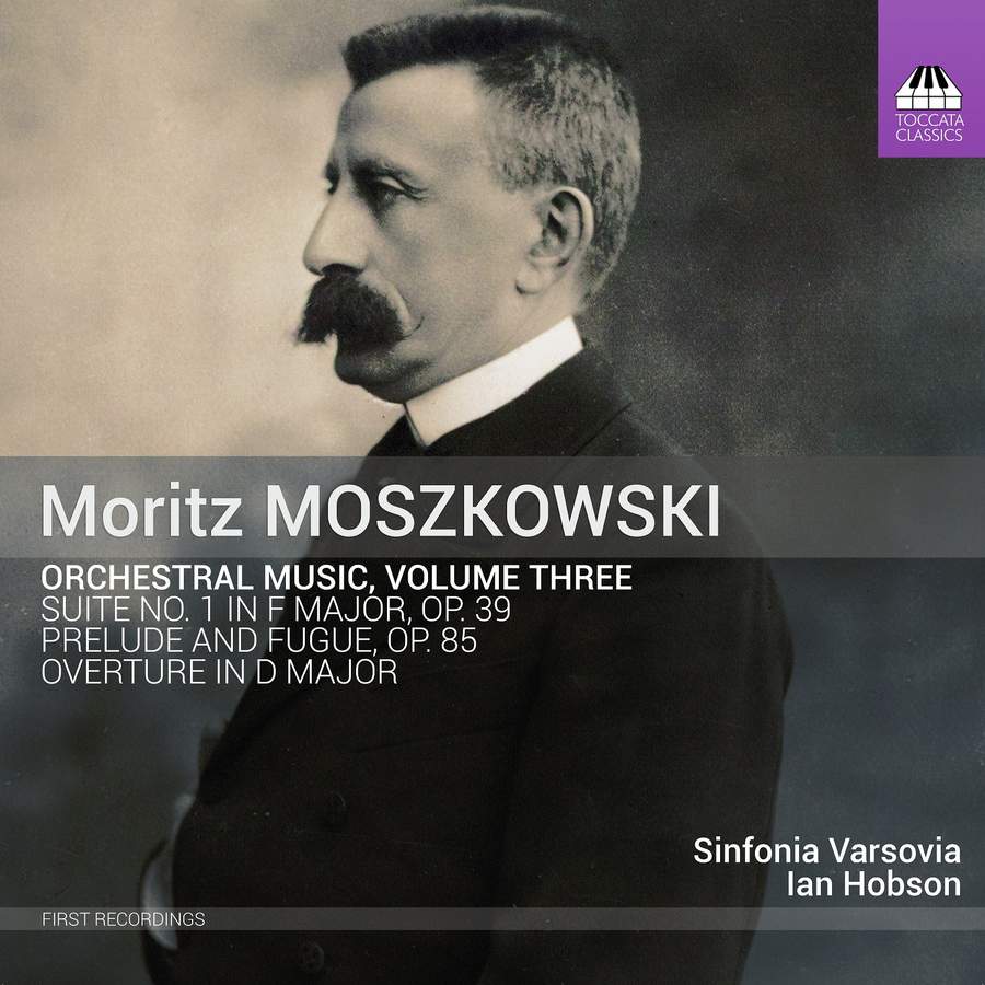 Review of MOSZKOWSKI Orchestral music Vol 3 (Hobson)