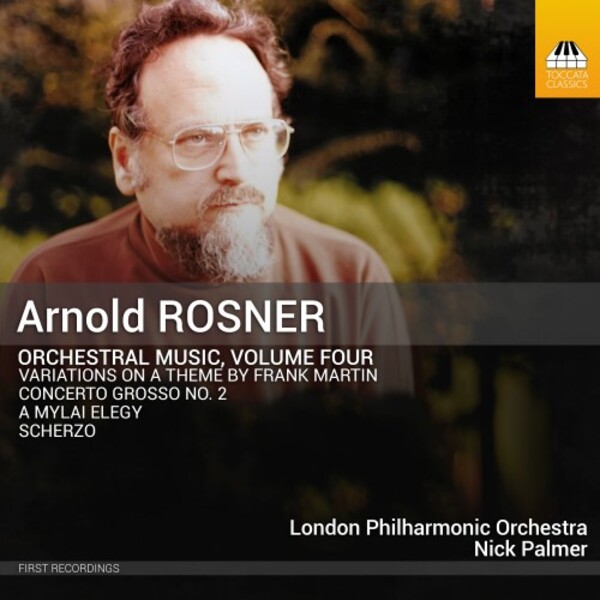 Review of ROSNER Orchestral Music Vol 4 (Palmer)