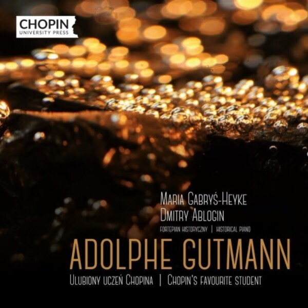 UMFCCD130. Adolphe Gutmann: Chopin’s Favourite Student