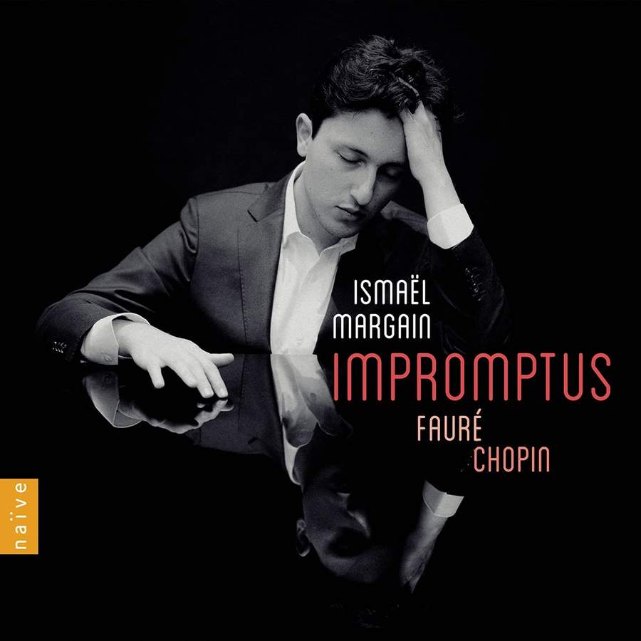 Review of CHOPIN; FAURÉ Impromptus (Ismaël Margain)