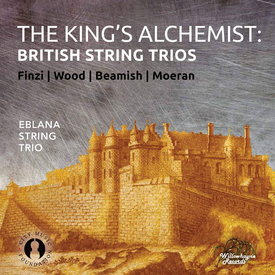 WHR067. The King's Alchemist: British String Trios (Eblana String Trio)
