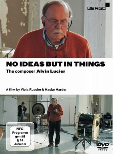 Review of Alvin Lucier: No Ideas But in Things