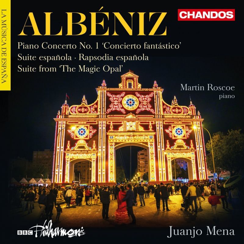 CHAN10897. ALBÉNIZ Piano Concerto No 1. Suite española