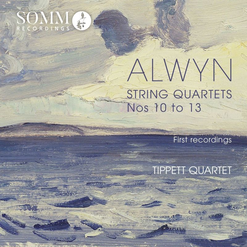 Review of ALWYN String Quartets Nos 10 - 13