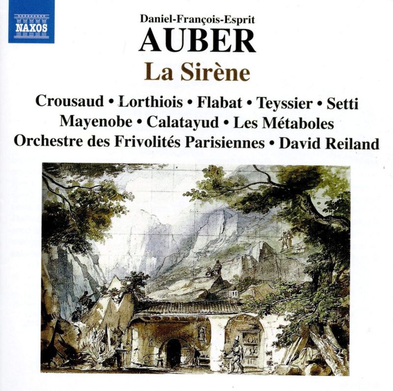 Review of AUBER La Sirène (Reiland)