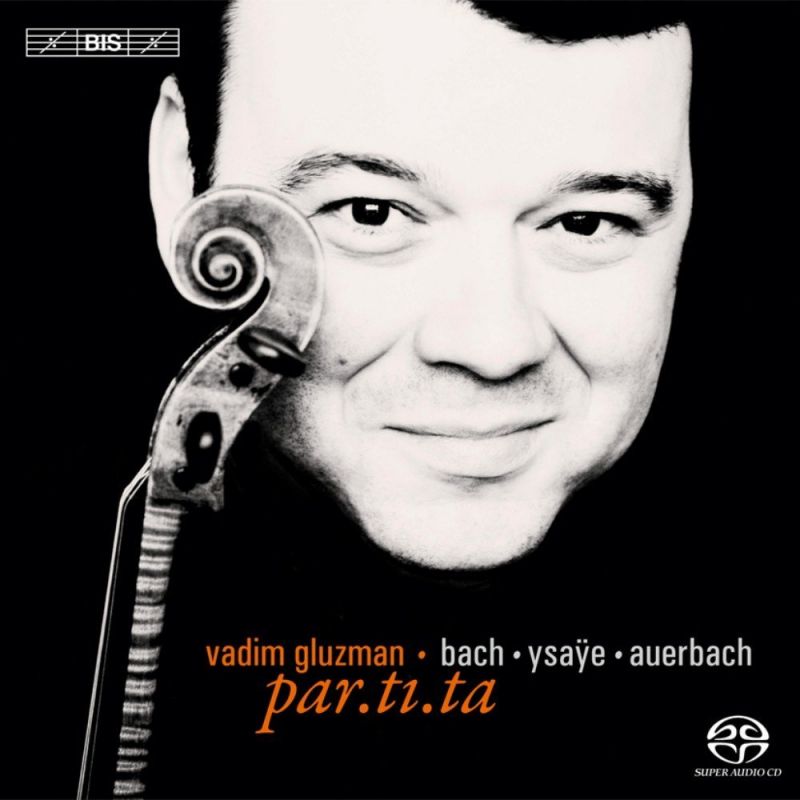 JS BACH Partitas for solo violin Nos 2 & 3 AUERBACH par.ti.ta