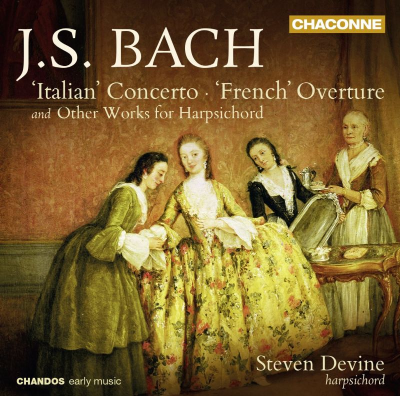 CHAN0802. JS BACH 'Italian' Concerto. 'French' Overture. Steven Devine