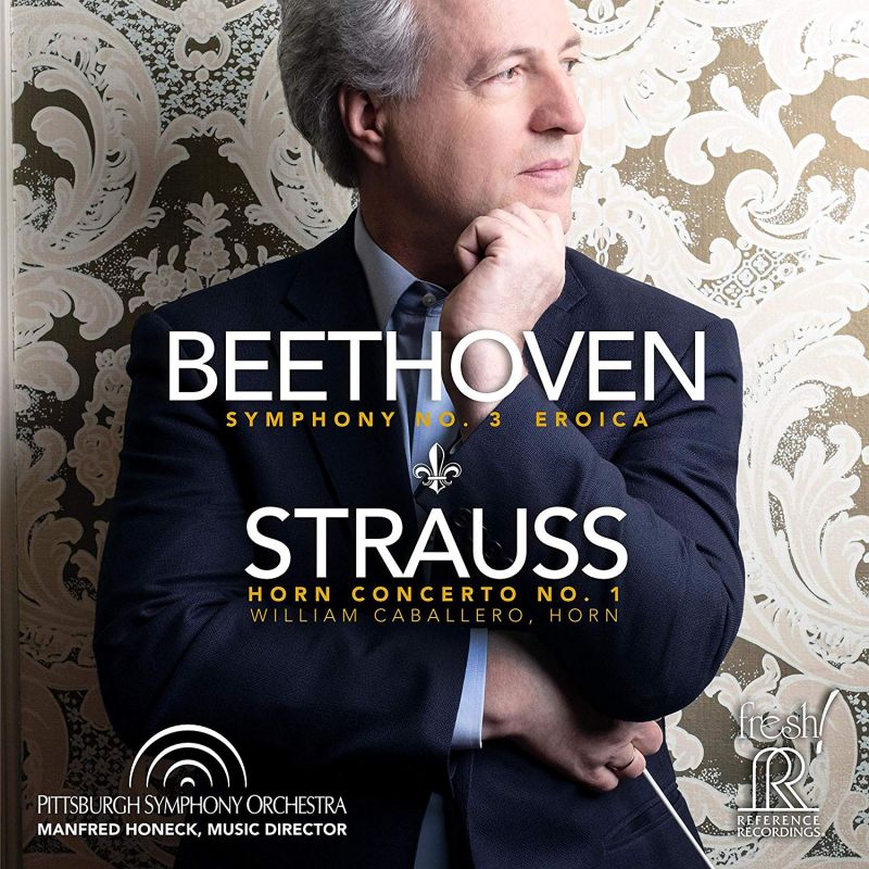 FR728. BEETHOVEN Symphony No 3 STRAUSS Horn Concerto (Honeck)