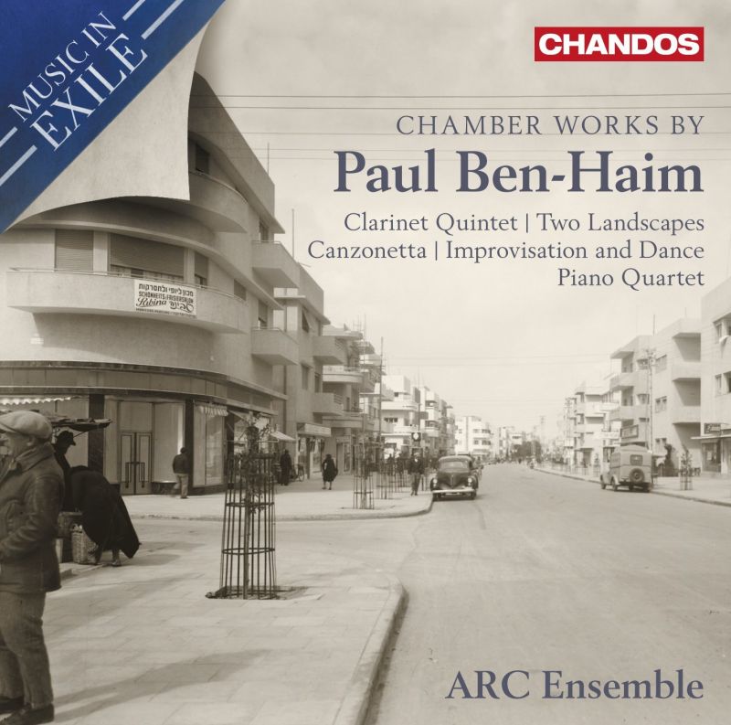 CHAN10769. Music in Exile: Chamber Music by Paul Ben-Haim. ARC Ensemble
