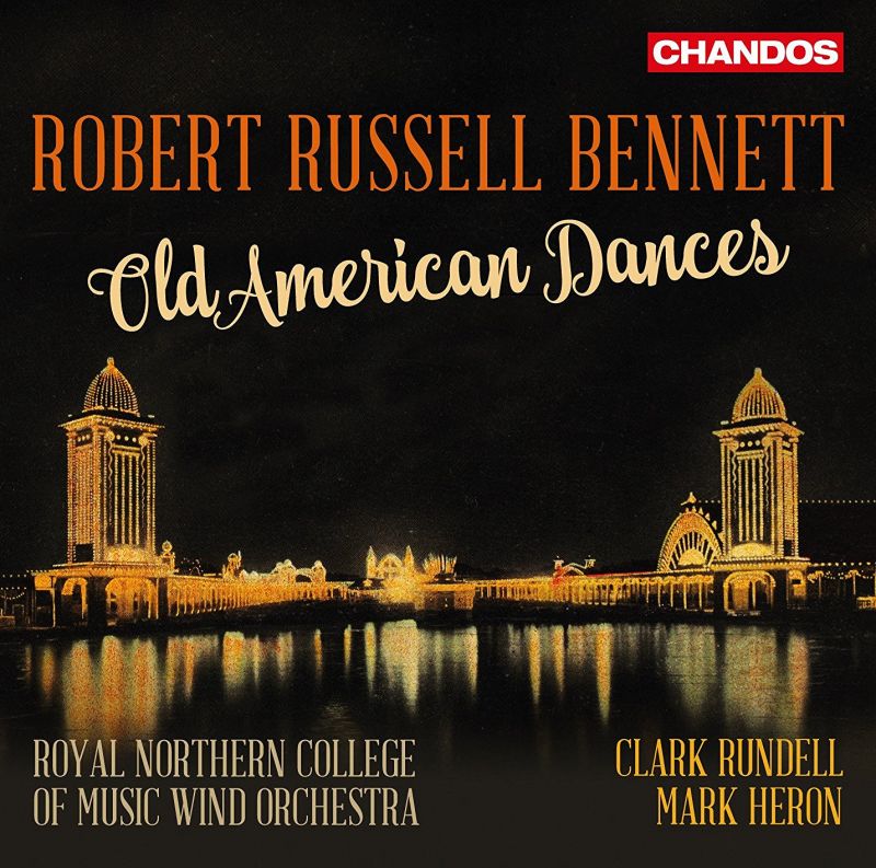 CHAN10916. BENNETT Old American Dances