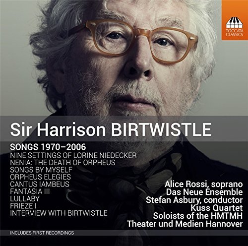 Review of BIRTWISTLE Songs 1970 - 2006