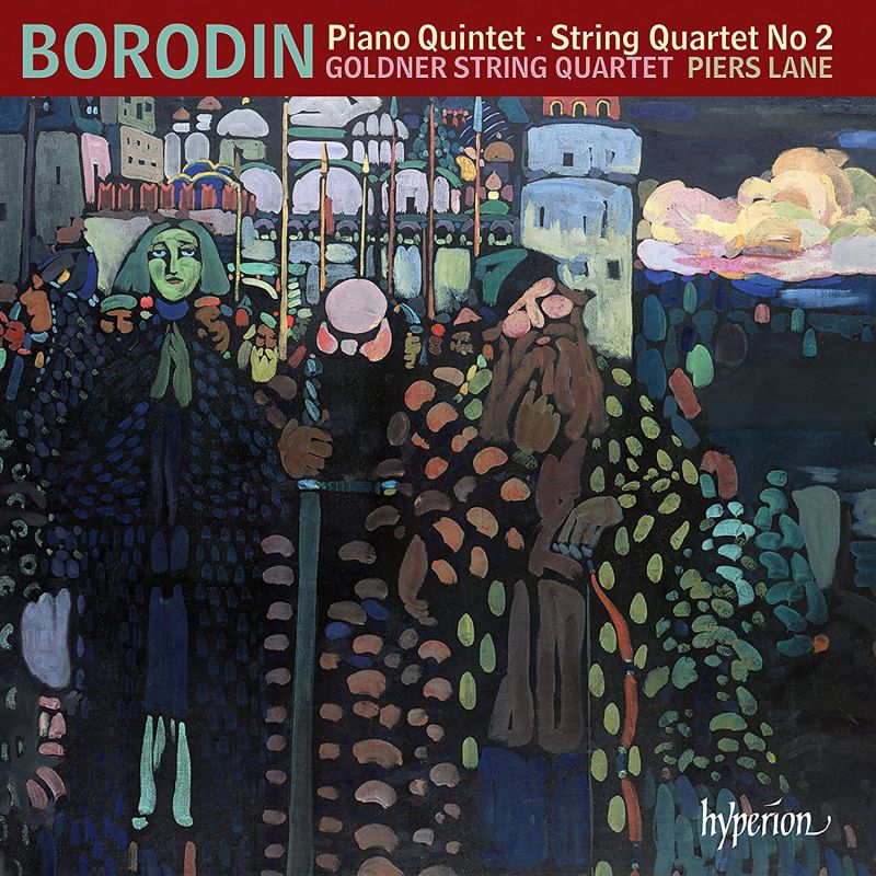 Review of BORODIN Piano Quintet. String Quartet No 2