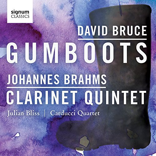 SIGCD448. BRUCE Gumboots BRAHMS Clarinet Quintet