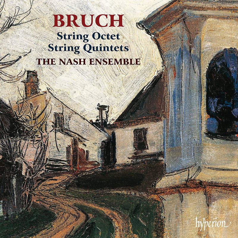 CDA68168. BRUCH String Quintets and Octet