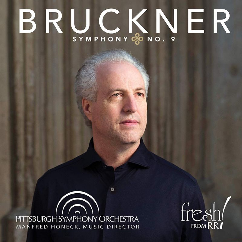 FR733. BRUCKNER Symphony No 9 (Honeck)