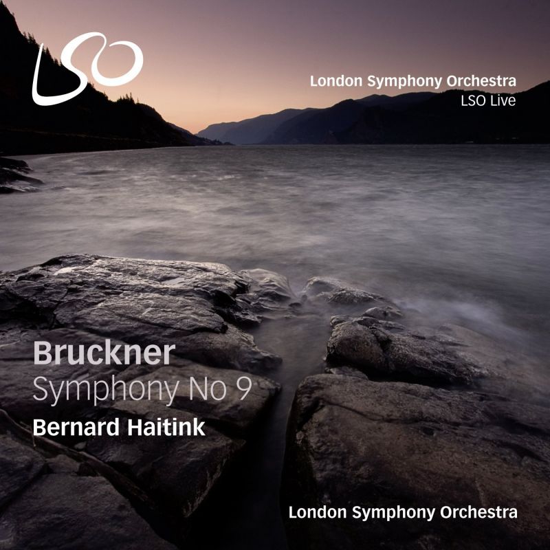 LSO0746. BRUCKNER Symphony No 9. Haitink