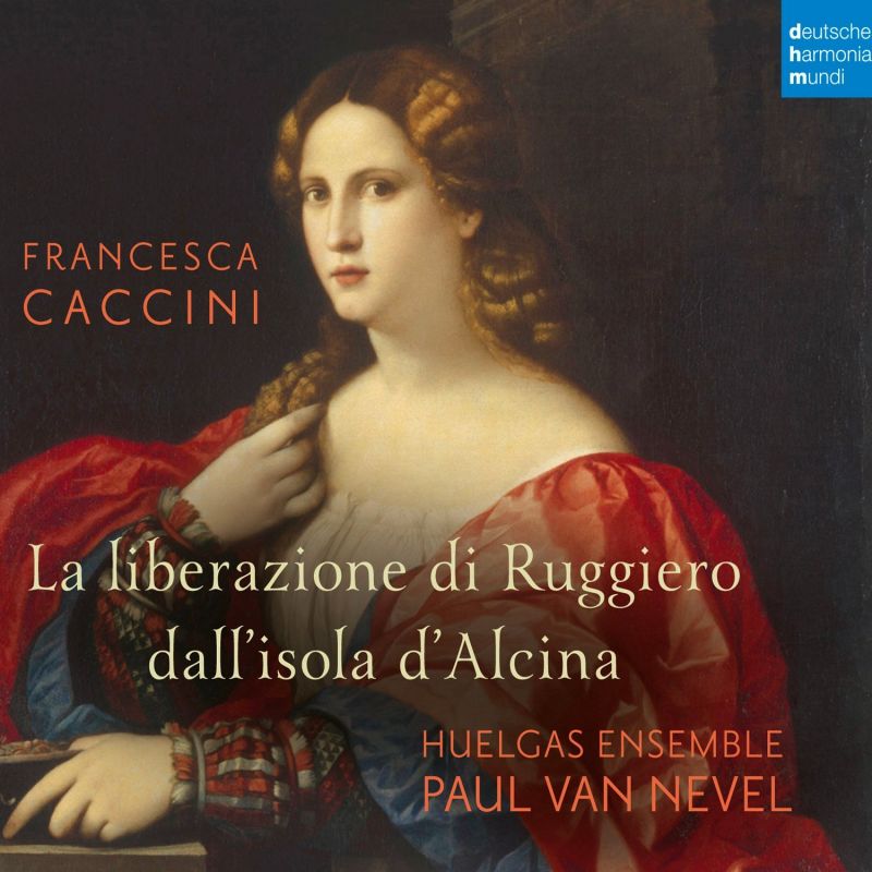 Review of CACCINI La liberazione di Ruggiero dall'isola d'Alcina