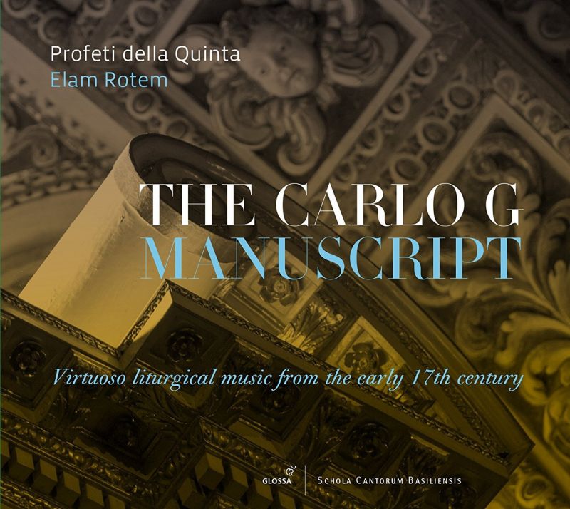 Review of The Carlo G Manuscript: Virtuoso liturgical music from the early 17th century