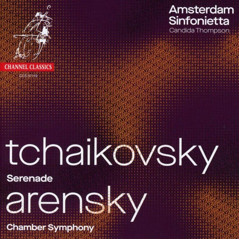 Review of ARENSKY Chamber Symphony TCHAIKOVSKY Serenade