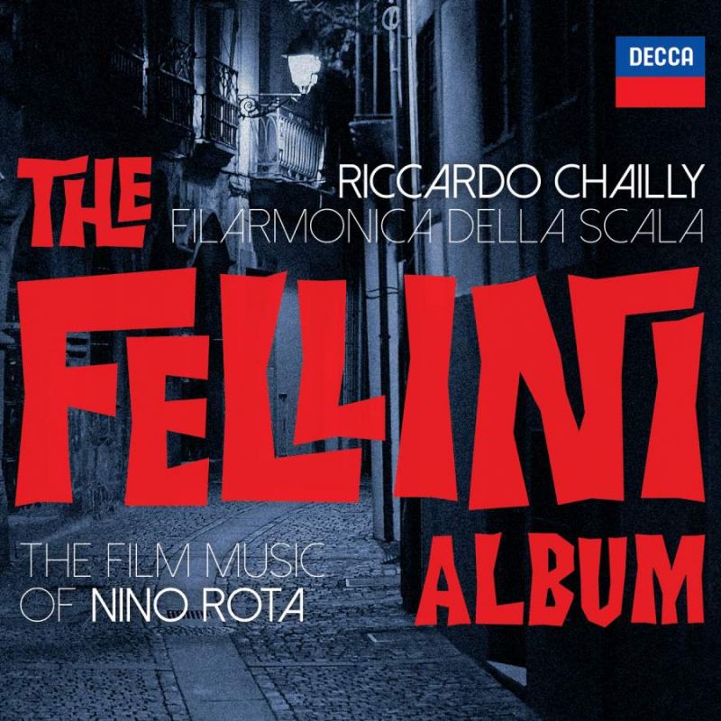 483 2869. ROTA Music for the films of Federico Fellini (Chailly)