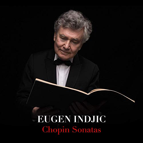 DUX1180. CHOPIN Piano Sonatas Nos 2 & 3 (Eugen Indjic)